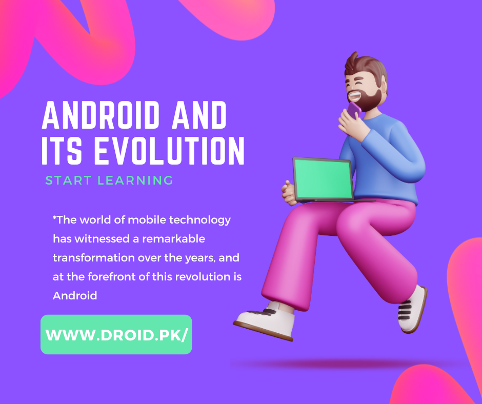A Brief History of Android and Its Evolution