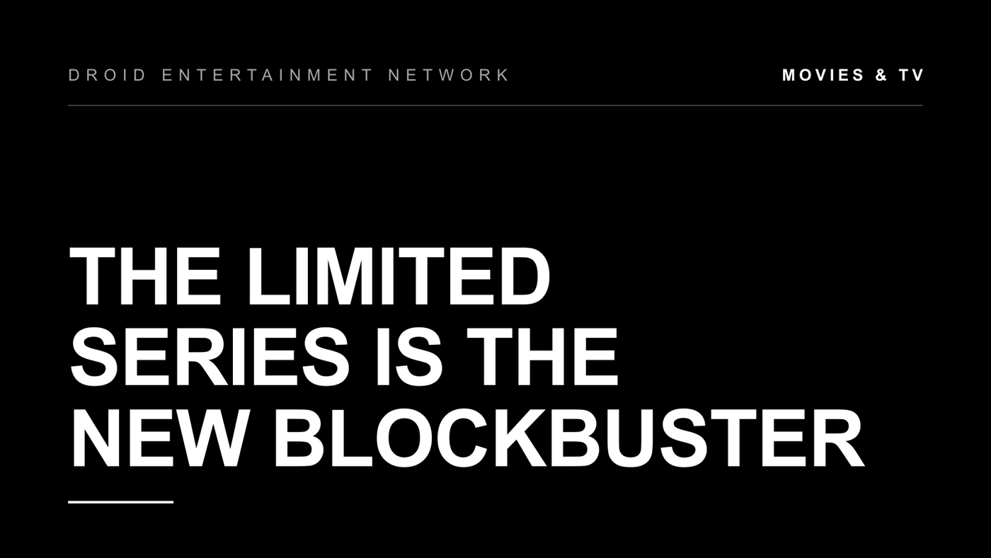 The Limited Series Is the New Blockbuster